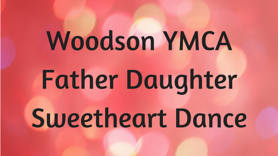Woodson YMCA Father Daughter Sweetheart Dance – Wausau Mama